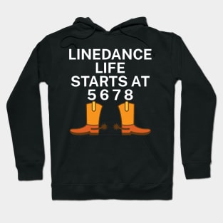 Linedance life starts at 5 6 7 8 Hoodie